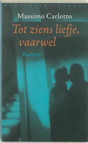 Omslag van Tot ziens liefje, vaarwel