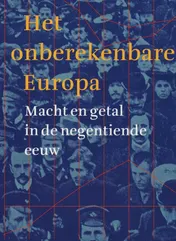 Omslag van Het onberekenbare Europa