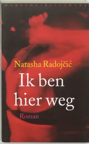 Omslag van Ik ben hier weg