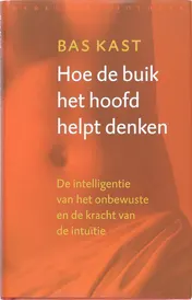 Omslag van Hoe de buik het hoofd helpt denken