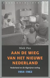 Omslag van Aan de wieg van het nieuwe Nederland