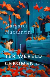 Omslag van Ter wereld gekomen
