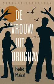 Omslag van De vrouw uit Uruguay