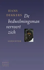 Omslag van De bedwelmingsman verroert zich