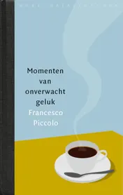 Omslag van Momenten van onverwacht geluk