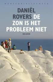 Omslag van De zon is het probleem niet