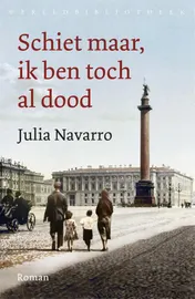 Omslag van Schiet maar, ik ben toch al dood