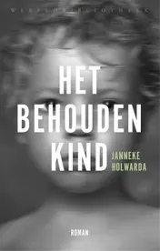 Omslag van Het behouden kind