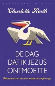 Omslag van De dag dat ik Jezus ontmoette