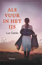 Omslag van Als vuur in het ijs