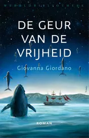 Omslag van De geur van de vrijheid