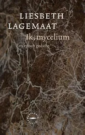 Omslag van Ik, mycelium