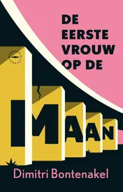 Omslag van De eerste vrouw op de maan