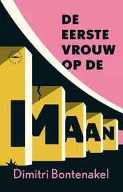 Omslag van De eerste vrouw op de maan
