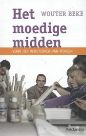 Omslag van Het moedige midden
