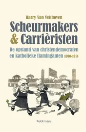 Omslag van Scheurmakers en carrieristen