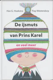 Omslag van De ijsmuts van prins Karel en veel meer
