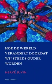 Omslag van Hoe de wereld verandert doordat wij steeds ouder worden