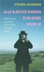 Omslag van Alle slechte dingen zijn goed voor je