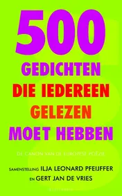 Omslag van 500 Gedichten die iedereen gelezen moet hebben