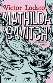 Omslag van Mathilda Savitch