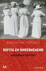 Omslag van Deftig en ondernemend