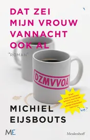 Omslag van Dat zei mijn vrouw vannacht ook al
