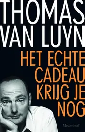 Omslag van Het echte cadeau krijg je nog
