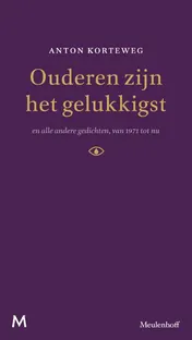 Omslag van Ouderen zijn het gelukkigst en alle andere gedichten van 1971 tot nu