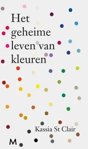 Omslag van Het geheime leven van kleuren