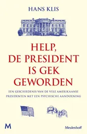 Omslag van Help, de president is gek geworden