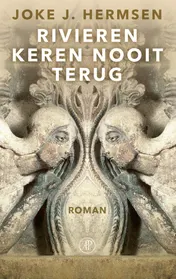 Omslag van Rivieren keren nooit terug