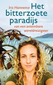 Omslag van Het bitterzoete paradijs