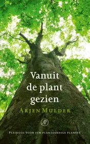 Omslag van Vanuit de plant gezien