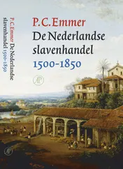 Omslag van De Nederlandse slavenhandel 1500-1850