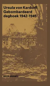 Omslag van Gebombardeerd dagboek 1942-1945