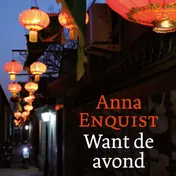 Omslag van Want de avond