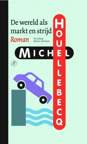 Omslag van De wereld als markt en strijd