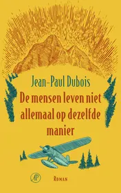 Omslag van De mensen leven niet allemaal op dezelfde manier