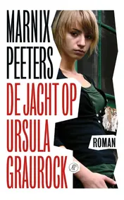 Omslag van De jacht op Ursula Graurock
