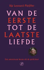 Omslag van Van de eerste tot de laatste liefde