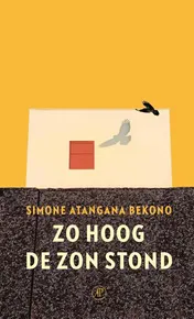 Omslag van Zo hoog de zon stond