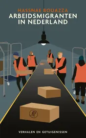 Omslag van Arbeidsmigranten in Nederland