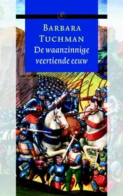 Omslag van De waanzinnige veertiende eeuw