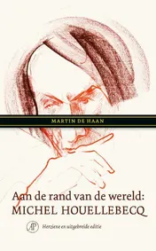 Omslag van Aan de rand van de wereld: Michel Houellebecq