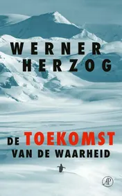 Omslag van De toekomst van de waarheid