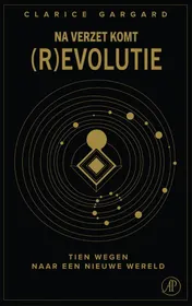 Omslag van Na verzet komt (r)evolutie