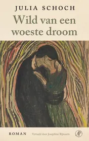 Omslag van Wild van een woeste droom
