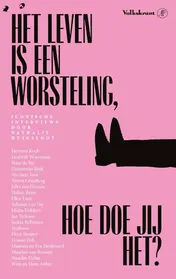 Omslag van Het leven is een worsteling