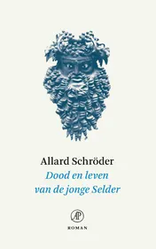 Omslag van Dood en leven van de jonge Selder